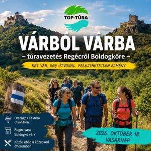 Várból várba a Zemplénben
